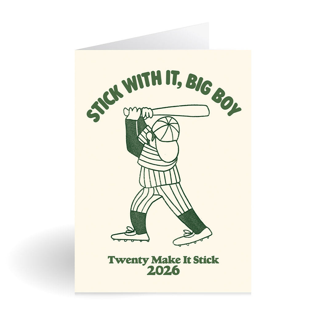 Stick With It Greeting Card