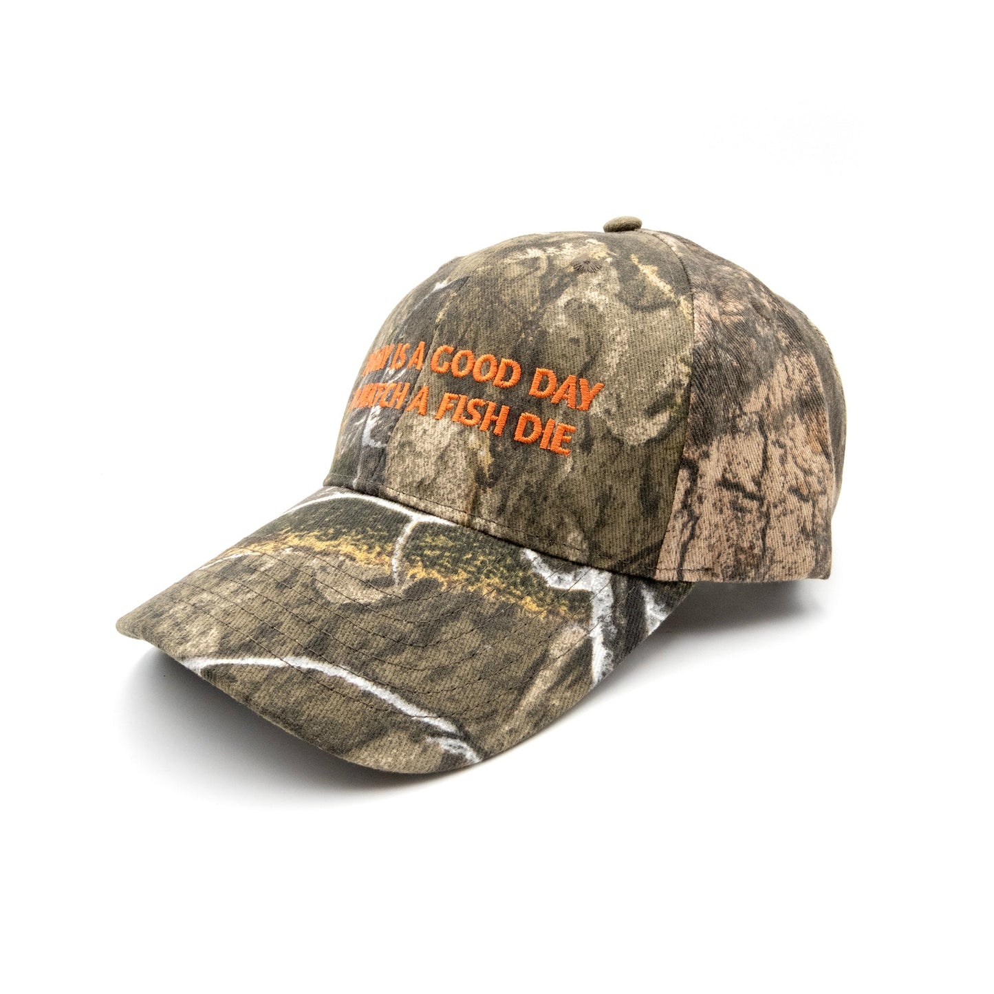 3/4 view of a camouflage cap with orange text that reads "Today is a good day to watch a fish die"