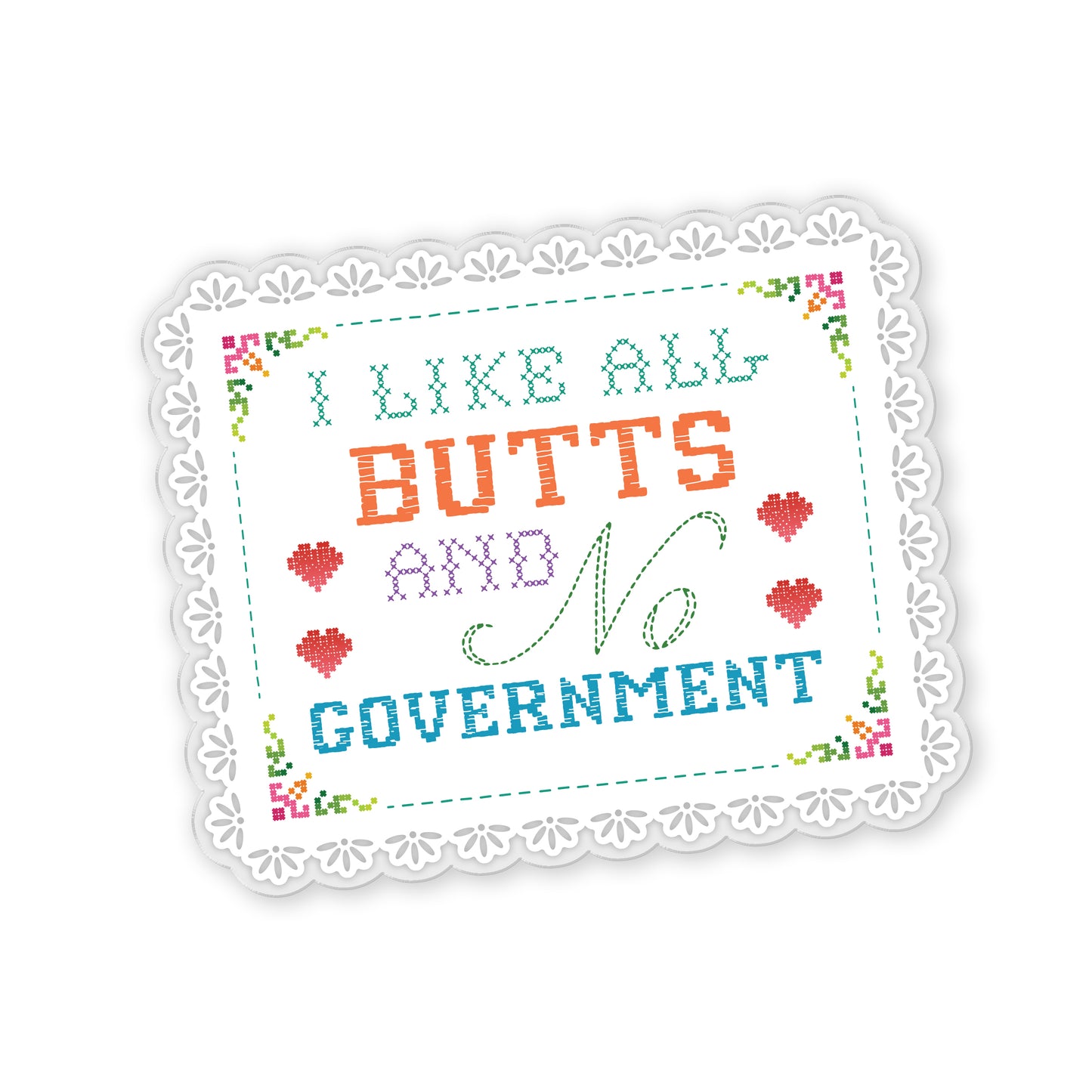 All Butts, No Government Sticker