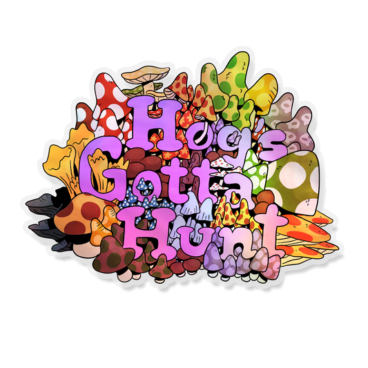 Hogs Gotta Hunt Sticker