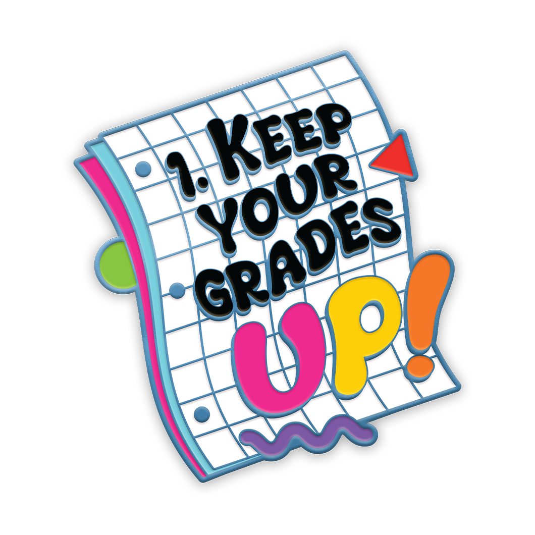 Keep Your Grades Up Pin